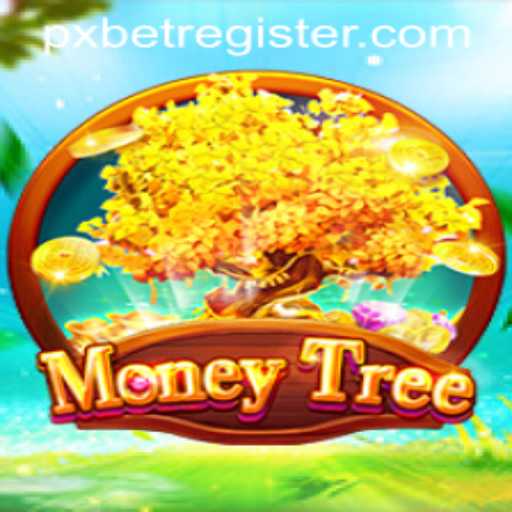 Discover the Intriguing World of MoneyTree: A Thrilling Adventure with pxbet