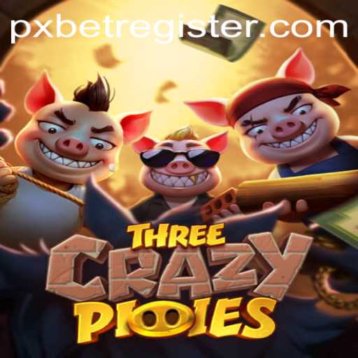 Unraveling the Adventure of ThreeCrazyPiggies in the World of pxbet
