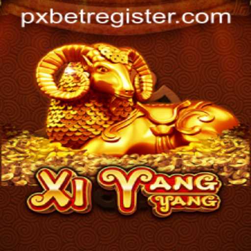 Exploring the Thrills of XiYangYang with pxbet Integration